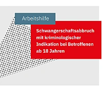 Titelbild der Broschüre zur kriminologischen Indikation