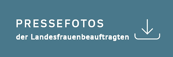 Schriftzug: Download Pressefotos der Landesfrauenbeauftragten